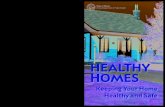 HEALTHY - Illinois€¦ · HEALTHY HOMES Keeping Homes Healthy and Safe e home is where the family comes together to experience security, shelter and safety. Because we spend more