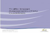 Traffic Impact Assessments (TIA) Guidelines - Transport Tasmania · 2015-07-17 · on the environment and the desirability of increasing the use of public transport. This recognition
