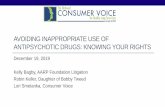 AVOIDING INAPPROPRIATE USE OF ANTIPSYCHOTIC DRUGS: … · Antipsychotic Drugs •Administered to more than 179,000 residents (most of them having dementia) of nursing homes despite