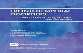 LEARN ABOUT: • Frontotemporal dementia • Primary ... · ew people have heard of frontotemporal disorders, which lead to dementias that affect personality, behavior, language,