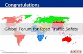 Congratulations - UNECE · 2017-03-24 · Congratulations . Estimated Global Road Crash Fatalities: 1,233,362 Source: WHO . Report of the Secretary-General, A/68/368 Improving global