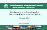 Challenges and Solutions for Recycling Electronics in Florida · Toxic constituents – e.g., lead, mercury, cadmium • Valuable resources – e.g., copper, precious metals, rare