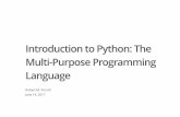 Introduction to Python: The Multi-Purpose Programming Languagecgs.hku.hk/portal/files/GRC/Events/Seminars/2017/20170614/python.… · Python is a widely used high-level programming