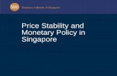 Price Stability and Monetary Policy in Singapore/media/MAS/Monetary Policy and... · Price Stability Low and stable inflation ensures that resources are efficiently allocated and