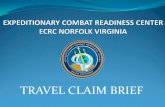 TRAVEL CLAIM BRIEF - public.navy.mil · Travel Claim Brief Introduction Brief will begin at 0910 Please fill in from the front of the room Introduction (GSA, local mob, & ADSW may
