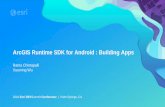 ArcGIS Runtime SDK for Android: Building Apps€¦ · ArcGIS Runtime SDK for Android: Building Apps, 2018 Esri Developer Summit Palm Springs -- Presentation, 2018 Esri Developer Summit