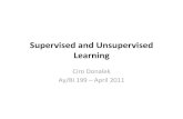 Supervised and Unsupervised Learninggeorge/aybi199/Donalek_Classif.pdfsubtracts the minimum value of an aribute from each value of the aribute and then divides the diﬀerence by the