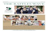 THE RAFFLES WAVE - Raffles Girls' School Wave/2016/Raffles Wa… · THE RAFFLES WAVE RGS Open House is happening on Saturday, 14 May 2016! ... by RGS for a Masters in Public Administration