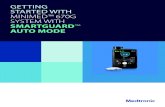 GETTING STARTED WITH MINIMED™ 670G …...In this GETTING STARTED WITH MINIMED 670G SYSTEM WITH SMARTGUARD AUTO MODE guide, you will learn about SmartGuard technology that automatically
