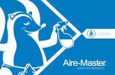 CLEANING - Aire-Master€¦ · cleaning needs. We will remove built-up soil, stains, chemical residue, and grease from your floor, grouting, and walls. Soils and odors will be removed,