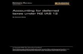 Accounting for deferred taxes under NZ IAS 12 · Standard 12 (NZ IAS 12), “Income Taxes.” This replaces Statement of Standard Accounting Practice No.12 (SSAP-12), “Accounting
