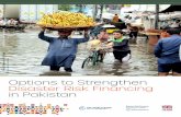 Options to Strengthen Disaster Risk Financing in …documents.worldbank.org/curated/en/858541586180590633/...kistan (GoP) to contribute to the country’s disaster resilience and overall