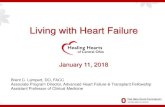 Living with Heart Failure - healingheartscentralohio.org · 11/01/2018  · There is no cure for heart failure, but there are treatments ... Lifestyle Changes Eating a heart-healthy,