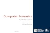 Computer Forensics - Sonntag...evidence, but normally its just called “evidence”! Computer Forensics : Introduction 18 Types of evidence Who was it: Identifying information »
