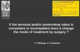 If the terminal and/or preterminal valve is competent or …cacvsarchives.org/archivesite/2013/pdf/presentations2013/10h40 Pr… · Rasmussen LH and coll. Randomized trial comparing
