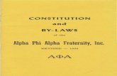 CONSTITUTION and BY-LAWS - Cornell University · Alpha Fraternity, Incorporated, and supersedes all previous laws, rules and regulations. January 1, 1954 John D. Buckner, Chairman,