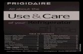 All about the Use& Care - Frigidairemanuals.frigidaire.com/prodinfo_pdf/Anderson/A05947005en.pdfFeatures not purchased with your refrigerator can be purchased at or by calling 1-800-944-9044.