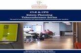 CLE & CPE Estate Planning Teleconference Series€¦ · 17-06-2020  · Estate planning professionals encounter a wide variety of complicated legal issues depending on the clients’