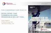 FUELS WORKSHOP CASE STUDY #1...-Early adopters wishing to help create a market for reduced GHG emission aviation fuels - Niche markets in specific favorable environment (regional regulated