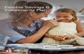 Flexible Savings & Investments Plan · Our Flexible Savings and Investments Plan is a unit-linked life assurance plan that brings together a broad range of global investment opportunities