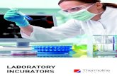 LABORATORY INCUBATORS - Thermoline · Thermoline has three large capacity incubator models which are available up to 1100 litres in capacity to accommodate the requirements of small