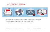 SUPPORTED BROWSERS & DEVICES FOR JAGGAER INDIRECT … · SUPPORTED BROWSERS & DEVICES FOR JAGGAER INDIRECT PRODUCTS. ... to the newer versions or consider a dual browser strategy,