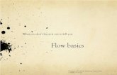 Flow basics - University of Chicago · Flow Lab Contact Info David Leclerc, Tech Director dleclerc@bsd.uchicago.edu Laura Johnston, Associate Scientific Director ljohnston@bsd.uchicago.edu