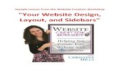 Website Creation Workshop with Christina Hills€¦ · Sample Lesson From the Website Creation Workshop "Your Website Design, Layout, and Sidebars"