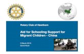 Aid for Schooling Support for Migrant Children - China...Aid for Schooling Support for Migrant Children - China 3 March 2015 David Rush International Aid in China - review During a