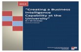 “Creating a Business Intelligence Capability at the ... · The BI/MI Strategy and Roadmap seeks to minimise the resistors by: Providing a clear vision (Strategy) and direction (Roadmap)