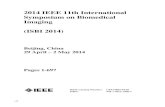 2014 IEEE 11th International Symposium on Biomedical ...toc.proceedings.com/23135webtoc.pdf · IEEE Catalog Number: ISBN: CFP14BIS-POD 978-1-4673-1960-7 2014 IEEE 11th International