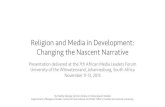 Religion and Media in Development: Changing the Nascent ...africana.fiu.edu/people/faculty-grad-presentations/... · Religion and Media in Development: Changing the Nascent Narrative