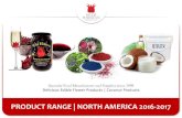 PRODUCT RANGE | NORTH AMERICA 2016-2017...1 Understanding of diverse cultures & multiple sales channels Proven track record supplying retailers, independents, on-premise & consumers