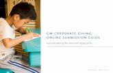 GM Corporate Giving Online Submission Guide€¦ · GM CORPORATE GIVING . ONLINE SUBMISSION GUIDE. For Completing the GM Grant Application. 2 General Motors is committed to fostering