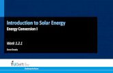Introduction to Solar Energy - edXdelftxdownloads.tudelft.nl/ET3034TUx-SolarEnergy/Week1/...Introduction to Solar Energy Energy Conversion I Week 1.2.1 ` (Source: NASA) Energy Joules