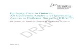 Epilepsy Care in Ontario Economic Analysis Epilepsy Sur… · Epilepsy surgery was found to be cost-effective compared to continued medical management in children with drug-refractory