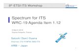Spectrum for ITS - ETSI · • AI 1.15: Above 275 GHz --> WP 1A – Proposed by APT (Japan) and CEPT • AI 1.16: Wireless Access Systems (WAS) including radio local area networks