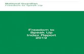 Freedom to Speak Up Index Report 2019 - National Guardian · 2020-02-06 · The Freedom to Speak Up Index helps trusts understand how their staff perceive the speaking up culture.