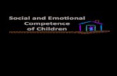 Social and Emotional Competence of Children · Social and Emotional Competence of Children ... Help children solve problems so they can manage their feelings next time. If a child