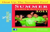 Camps & Activities 2011...ﬂ ag, soccer, ﬂ ag football, ﬂ oor hockey, and much more. Camp is held at Waldstein Playground from 9:00-3:00 PM with options for early drop off from