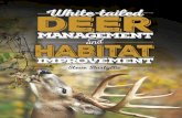 Improve your land now for bigger bucks! deer€¦ · a property to improve the local deer herd and your overall hunting success. The expert advice inside White-tailed Deer Management