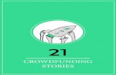 CROWDFUNDING STORIES€¦ · Crowdfunding and Crowdsourcing Campaign for Artivists. It was con-cepted and designed within the Tandem Europe Program 2019/2020, the creators are the