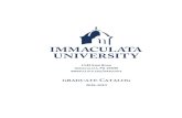 COLLEGEOFGRADUATESTUDIES20182019CATALOG - FINAL€¦ · 5 Mission Statement Immaculata University, a Catholic academic community, founded and sponsored by the Sisters, Servants of