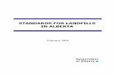 Standards for Landfills in Alberta...STANDARDS FOR LANDFILLS IN ALBERTA February 2010 V1.0 Alberta Environment 2 (p) “construction quality assurance” means an integrated system