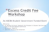 An ASCSN Student Government Funded Event Credit Fee Workshop...An ASCSN Student Government Funded Event . ... Community service and non -credit bearing continuing education courses