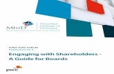 Engaging with Shareholders - A Guide for Boards with... · 2019-11-13 · shareholders want a greater say in the governance of companies in which they invest and boards need to be