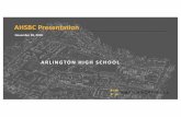 AHSBC Design Update - November 20, 2018...Nov 20, 2018  · AHSBC Presentation ARLINGTON HIGH SCHOOL. Schematic Design AHS Parti Parti = the general scheme of an architectural design