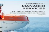 - SECURELINK - MANAGED SERVICES€¦ · SecurePrevent Vulnerability Management is a service that will take vulnerability scan data and enrich it with external threat intelligence