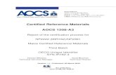 Certified Reference Materials AOCS 1208-A3Report of Certification for 1208-A3 Page 12 of 16 | ©AOCS, 2020 Document Version : 1.1 Published: 26 March 2020 of CRM AOCS 1208-A3 were