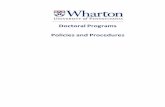 Doctoral Programs Policies and Procedures€¦ · The Wharton Doctoral Programs report for academic matters to the Faculty of the Wharton School and for a dm in str ti otth eDean